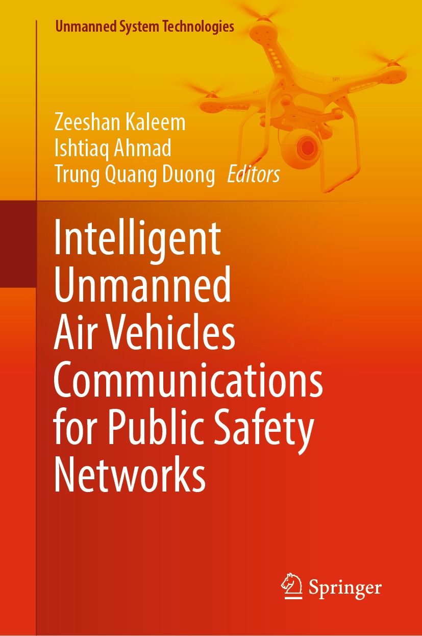 Book cover of Intelligent Unmanned Air Vehicles Communications for Public - photo 1