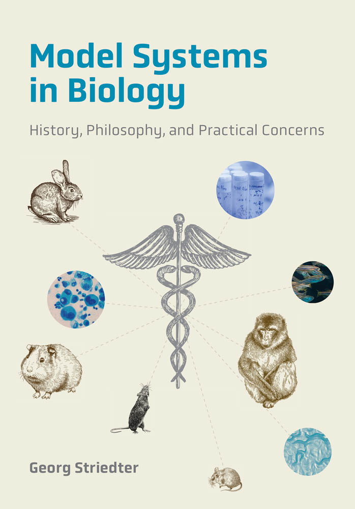 MODELS IN BIOLOGY History Philosophy and Practical Concerns GEORG F - photo 1