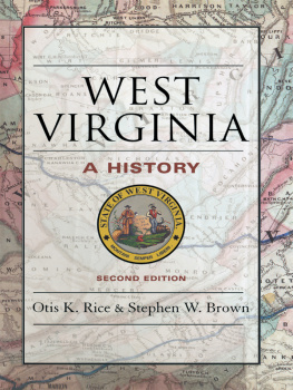 Otis K. Rice West Virginia: A History