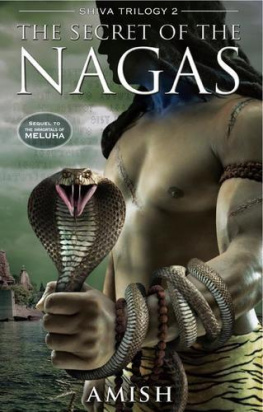 Amish Tripathi - The Secret of the Nagas