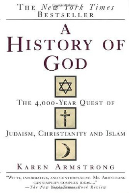 Armstrong - A History Of God: The 4,000-Year Quest of Judaism, Christianity and Islam