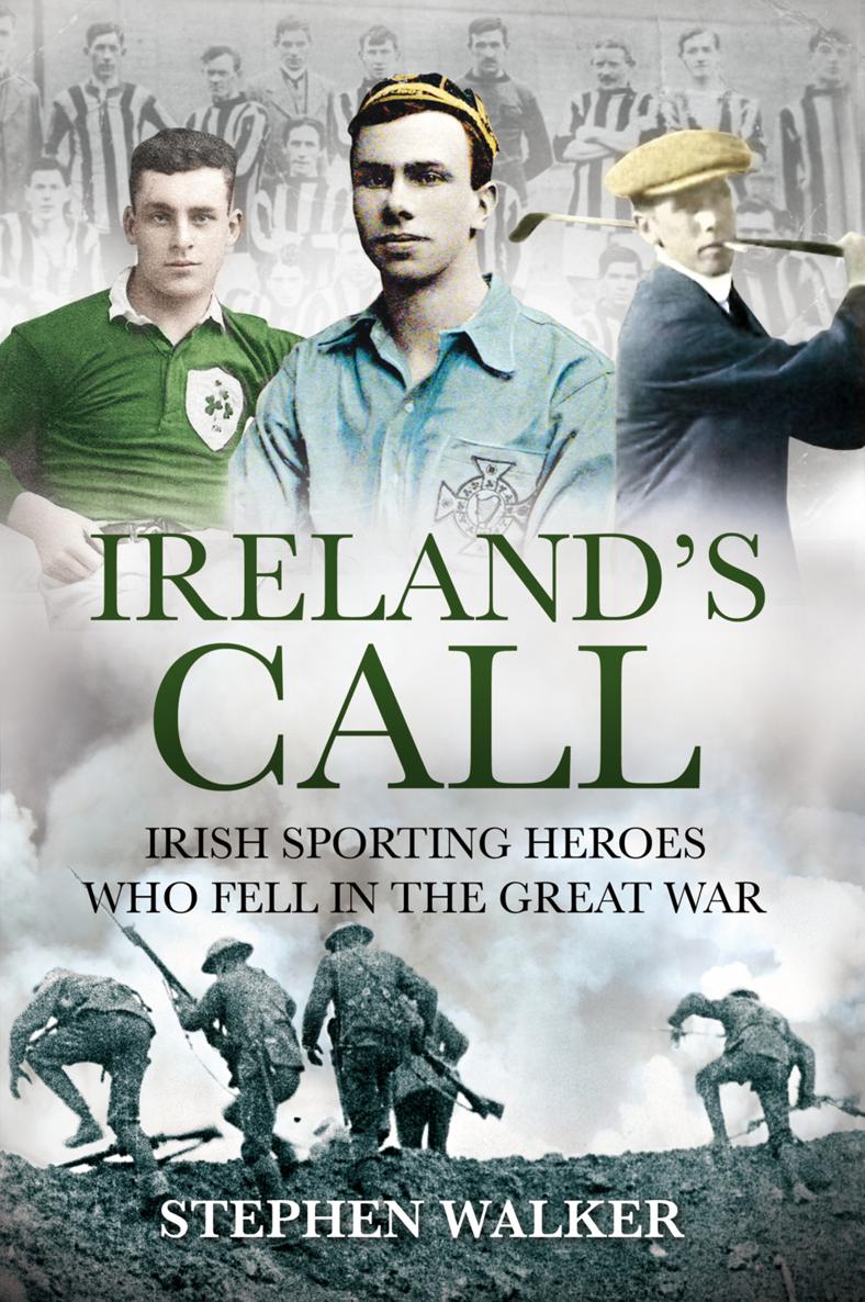 Irelands Call Irish Sporting Heroes Who Fell in the Great War - image 1