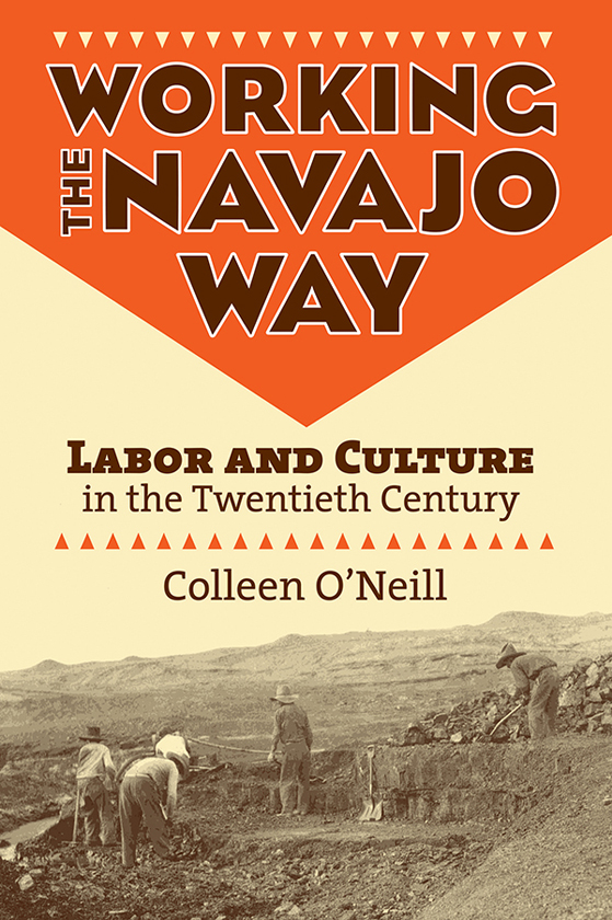 Working the Navajo Way Published in cooperation with the William P Clements - photo 1