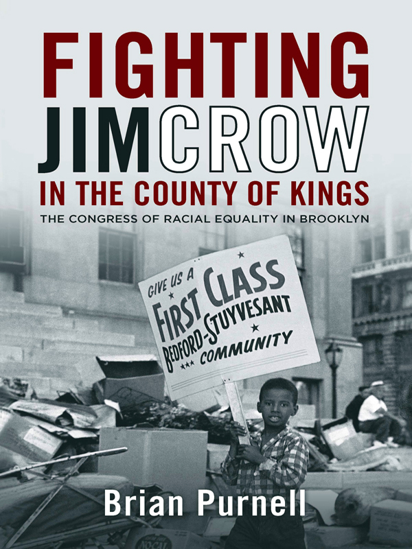 Fighting Jim Crow in the County of Kings Copyright 2013 by The University - photo 1