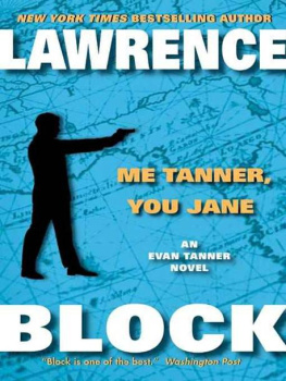 Lawrence Block - Me Tanner, You Jane