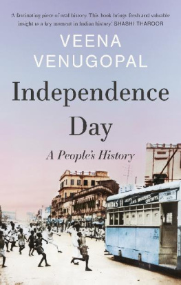 Veena Venugopal Independence Day: A Peoples History