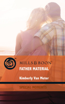 Kimberly Van Meter - Father Material (Harlequin Super Romance #1433)