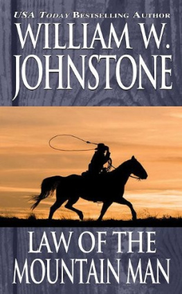 William W. Johnstone Law of The Mountain Man (Mountain Man 5)