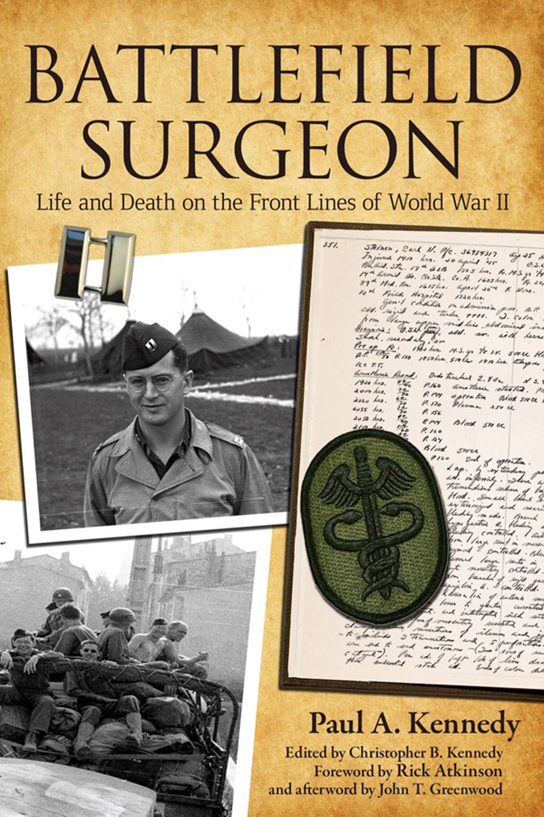 Battlefield Surgeon AMERICAN WARRIORS Throughout the nations history numerous - photo 1