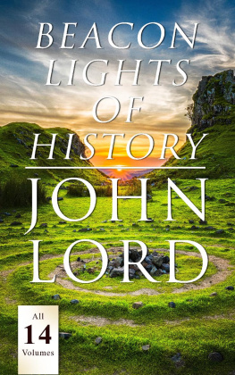 John Lord - Beacon Lights of History (All 14 Volumes)