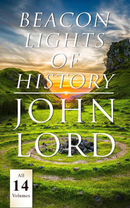 John Lord Beacon Lights of History (All 14 Volumes)