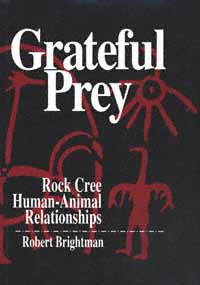 title Grateful Prey Rock Cree Human-animal Relationships author - photo 1