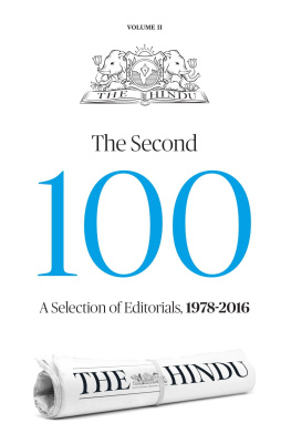 GROUP THE HINDU - The Second Hundred: Editorials from the Hindu 1978 – 2016
