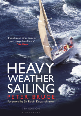 Peter Bruce - Heavy Weather Sailing 7th edition