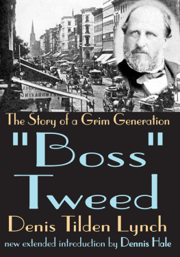 Denis Lynch - Boss Tweed: The Story of a Grim Generation