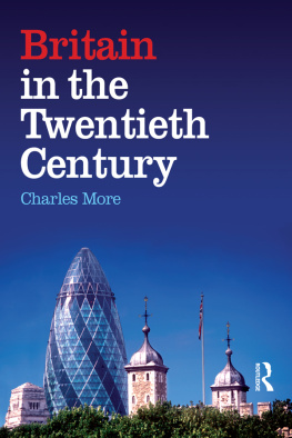 Charles More - Britain in the Twentieth Century