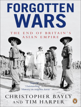 Christopher Bayly - Forgotten Armies: The Fall of British Asia, 1941-1945