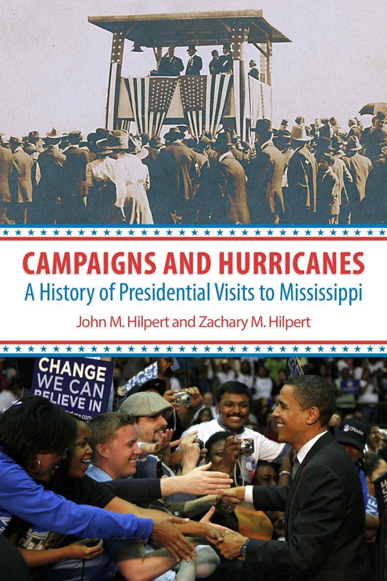 CAMPAIGNS AND HURRICANES CAMPAIGNS AND HURRICANES A History of Presidential - photo 1