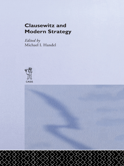 CLAUSEWITZ AND MODERN STRATEGY Carl von Clausewitz from BBC Hulton - photo 1