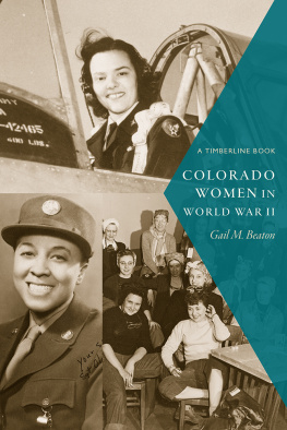 Gail M. Beaton Colorado Women in World War II