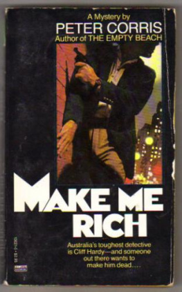 Peter Corris - Make Me Rich