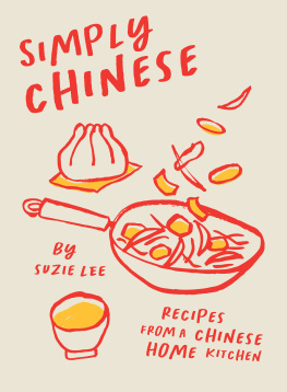 Suzie Lee Simply Chinese: Recipes from a Chinese Home Kitchen