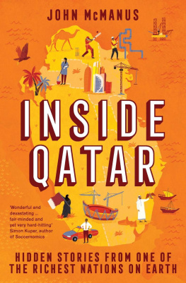 John McManus - Inside Qatar: Hidden Stories from One of the Richest Nations on Earth