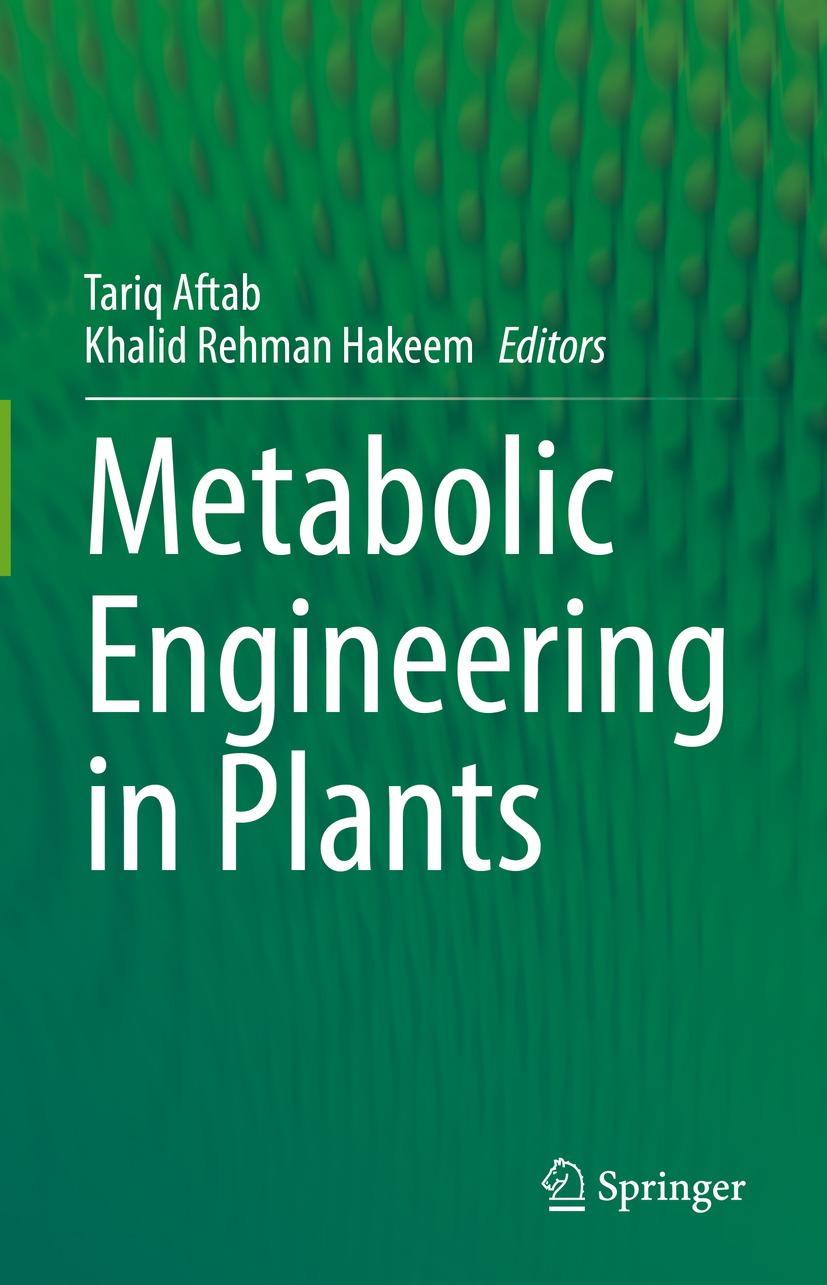 Book cover of Metabolic Engineering in Plants Editors Tariq Aftab and - photo 1