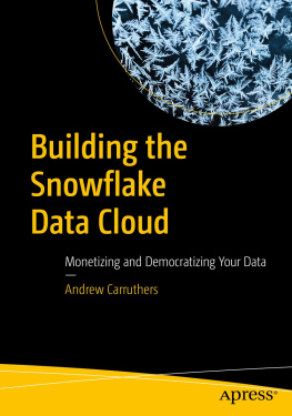 Andrew Carruthers - Building the Snowflake Data Cloud: Monetizing and Democratizing Your Data