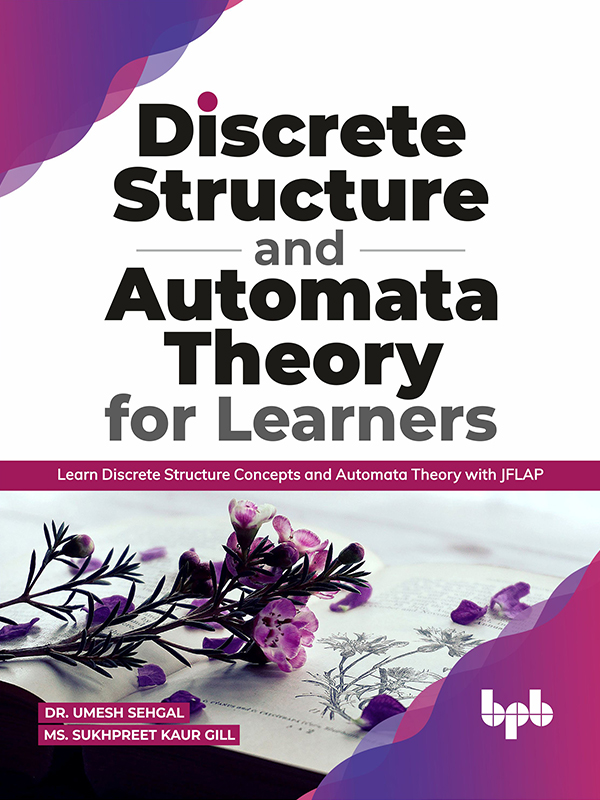 Discrete Structure and Automata Theory for Learners - photo 1