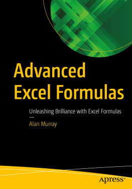 Alan Murray - Advanced Excel Formulas: Unleashing Brilliance with Excel Formulas