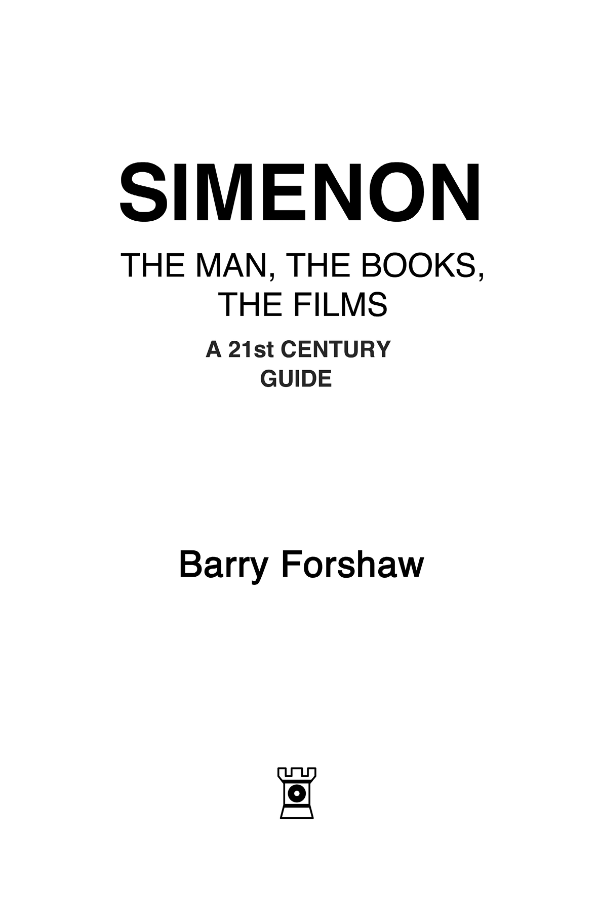 FOREWORD Georges Simenon created a furore worthy of the most bed-hopping of - photo 2