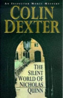 Colin Dexter The Silent World of Nicholas Quinn (Inspector Morse 3)