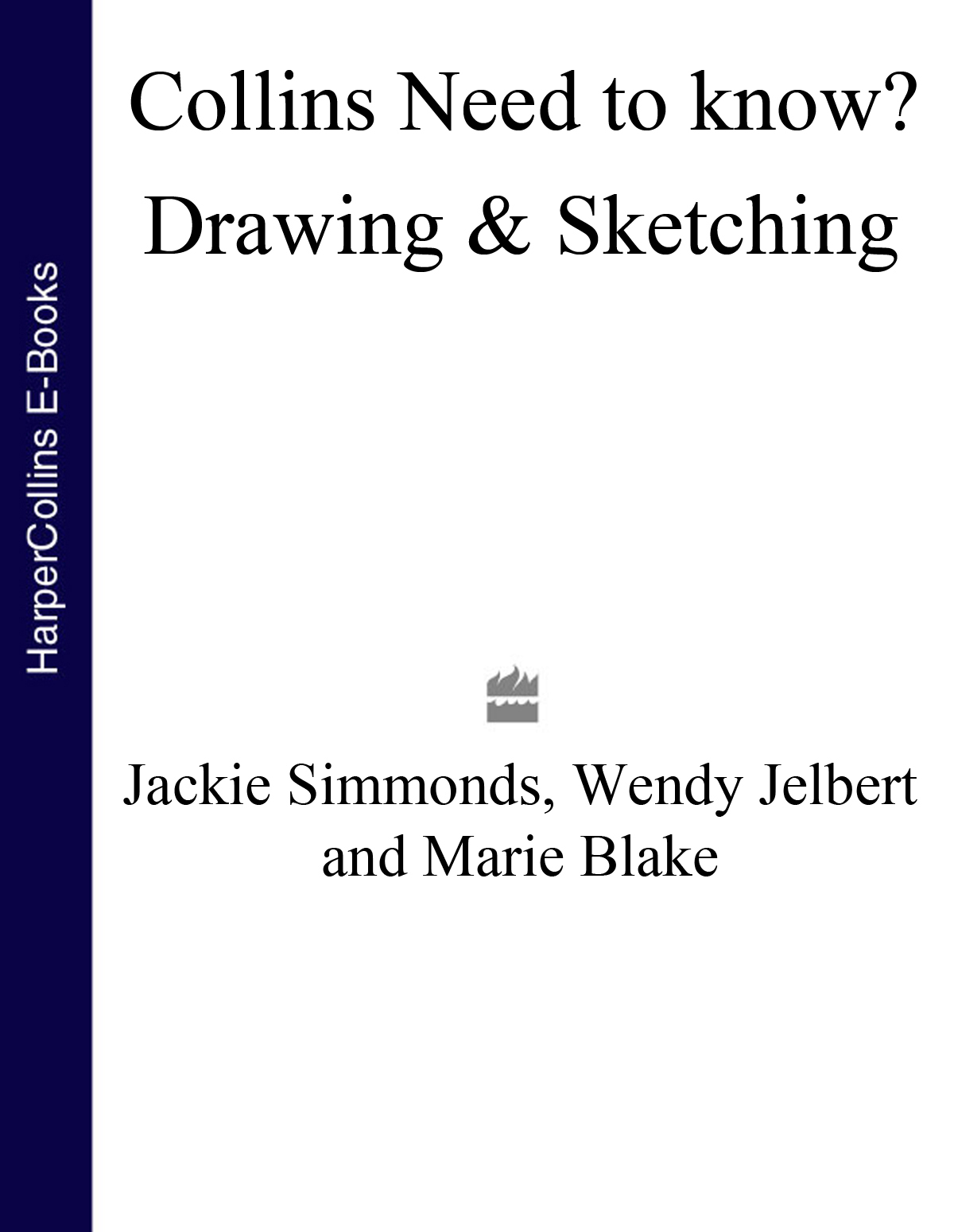 contents Guide Wendy Jelbert First published in 2005 by Collins an imprint - photo 1