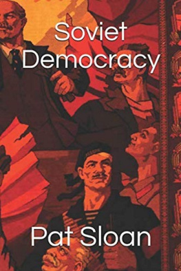 Pat Sloan - Soviet Democracy