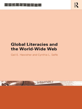 Cynthia L. Selfe - Global Literacies and the World Wide Web