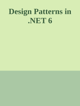 Dmitri Nesteruk - Design Patterns in .NET 6: Reusable Approaches in C# and F# for Object-Oriented Software Design