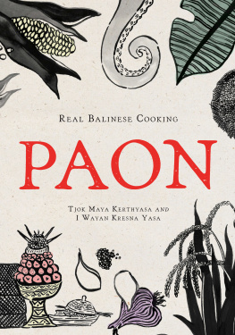 Tjok Maya Kerthyasa Paon: Real Balinese Cooking