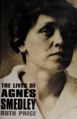 Ruth Price - The Lives of Agnes Smedley