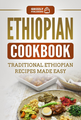 Grizzly Publishing - Ethiopian Cookbook