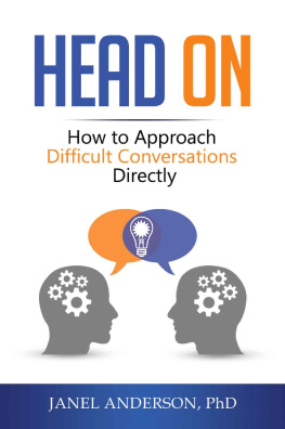 Janel Anderson Head On: How to Approach Difficult Conversations Directly