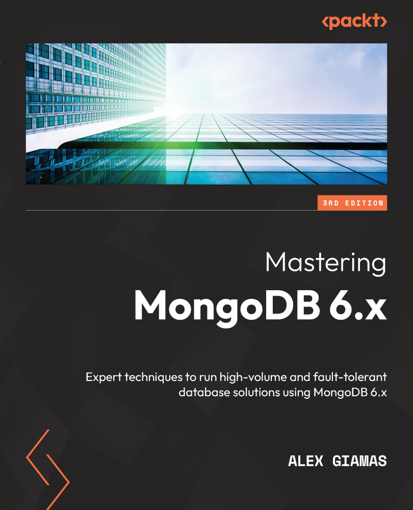 Mastering MongoDB 6x Third Edition Expert techniques to run high-volume and - photo 1