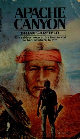 Brian Garfield - Apache Canyon