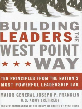 Joseph P. Franklin - Building Leaders the West Point Way