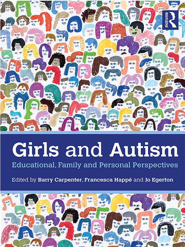 Girls and Autism Often thought of as a predominantly male disorder autism has - photo 1