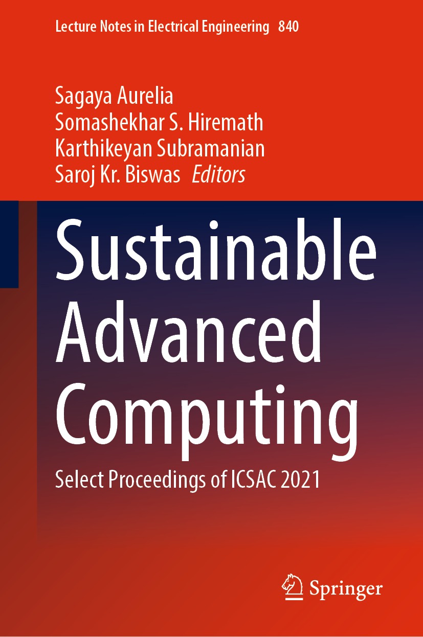 Book cover of Sustainable Advanced Computing Volume 840 Lecture Notes in - photo 1