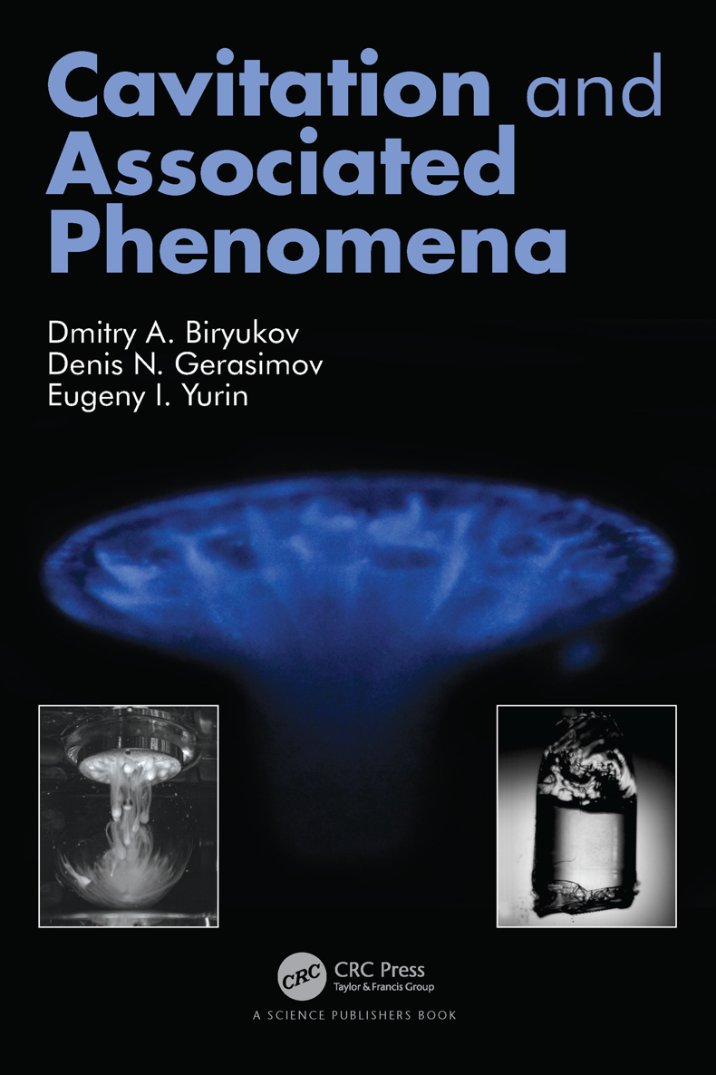 Cavitation and Associated Phenomena Dmitry A Biryukov Thermophysics Dept - photo 1