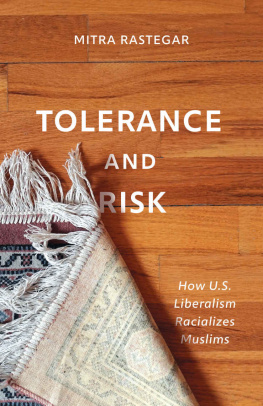 Mitra Rastegar - Tolerance and Risk (Muslim International)