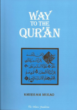 Khurram Murad - Way to the Quran