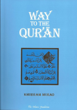 Khurram Murad Way to the Quran